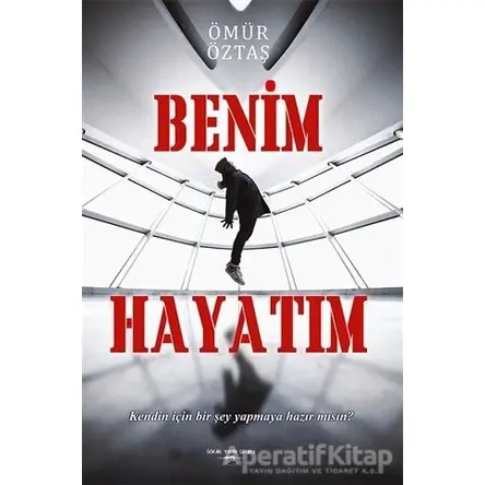 Benim Hayatım - Ömür Öztaş - Sokak Kitapları Yayınları