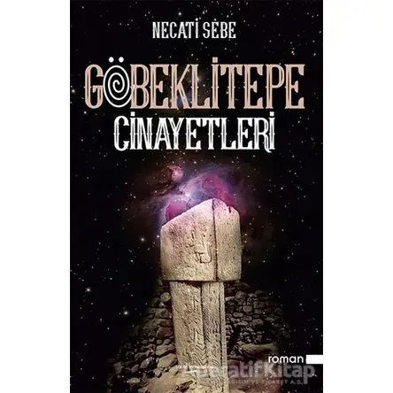 Göbeklitepe Cinayetleri - Necati Sebe - Sokak Kitapları Yayınları