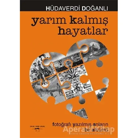 Yarım Kalmış Hayatlar - Hüdaverdi Doğanlı - Sokak Kitapları Yayınları