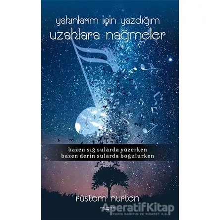 Yakınlarım İçin Yazdığım Uzaklara Nağmeler - Rüstem Nurten - Sokak Kitapları Yayınları