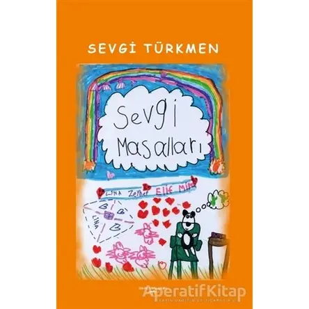 Sevgi Masalları - Sevgi Türkmen - Sokak Kitapları Yayınları
