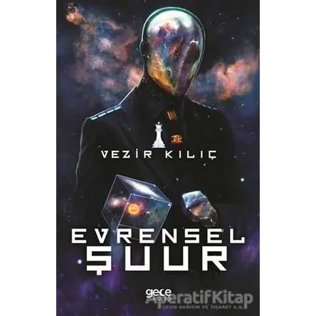 Evrensel Şuur - Vezir Kılıç - Gece Kitaplığı