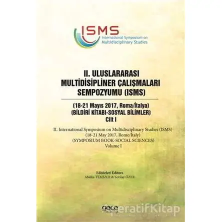 2. Uluslararası Multidisipliner Çalışmaları Sempozyumu (ISMS) - Sosyal Bilimler