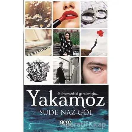 Yakamoz - Sude Naz Göl - Gece Kitaplığı