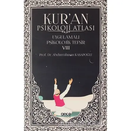 Kuran Psikoloji Atlası Cilt: 8 - Abdurrahman Kasapoğlu - Gece Kitaplığı