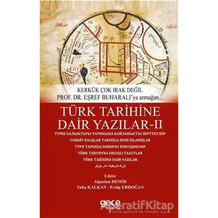 Türk Tarihine Dair Yazilar 2 - Tuba Kalkan - Gece Kitaplığı