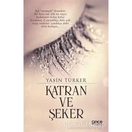 Katran ve Şeker - Yasin Türker - Gece Kitaplığı