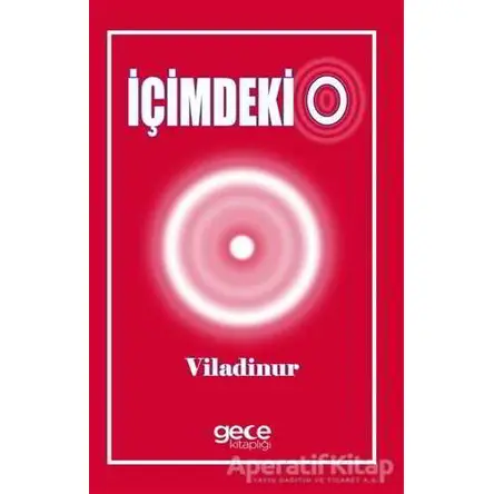 İçimdeki O - Viladinur - Gece Kitaplığı