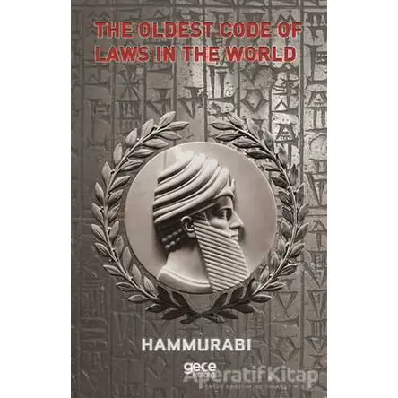 The Oldest Code of Laws in the World - Hammurabi - Gece Kitaplığı