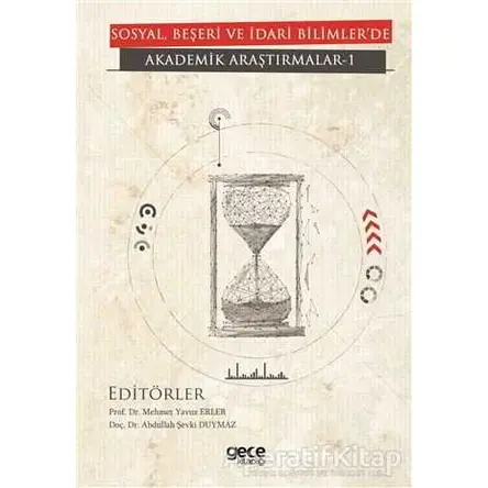 Sosyal, Beşeri ve İdari Bilimlerde Akademik Araştırmalar - 1