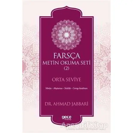 Farsça Metin Okuma Seti 2 - Orta Seviye - Ahmad Jabbari - Gece Kitaplığı