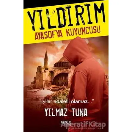 Yıldırım - Ayasofya Kuyumcusu - Yılmaz Tuna - Gece Kitaplığı