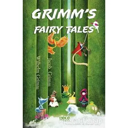 Grimm’s Fairy Tales - Wilhelm Grimm - Gece Kitaplığı
