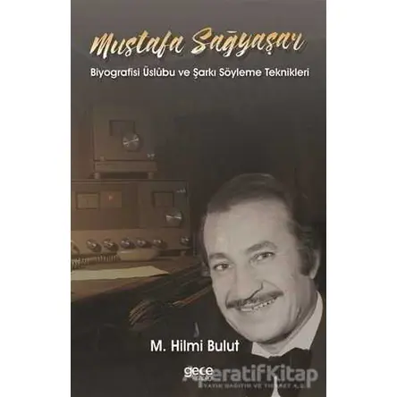 Mustafa Sağyaşar - Mustafa Hilmi Bulut - Gece Kitaplığı