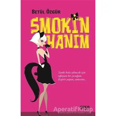 Smokin Hanım - Betül Özgür - Gece Kitaplığı