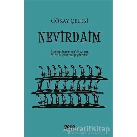 Nevirdaim - Gökay Çelebi - Gece Kitaplığı