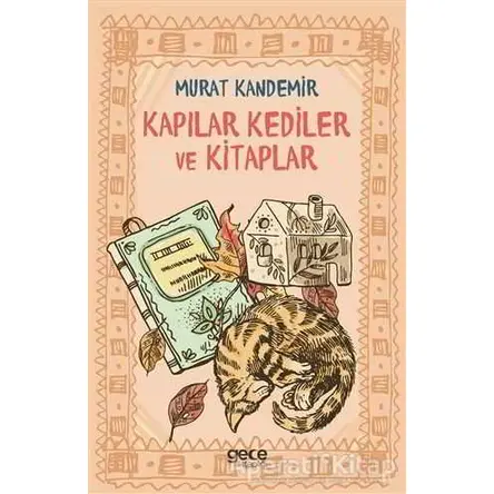 Kapılar Kediler ve Kitaplar - Murat Kandemir - Gece Kitaplığı
