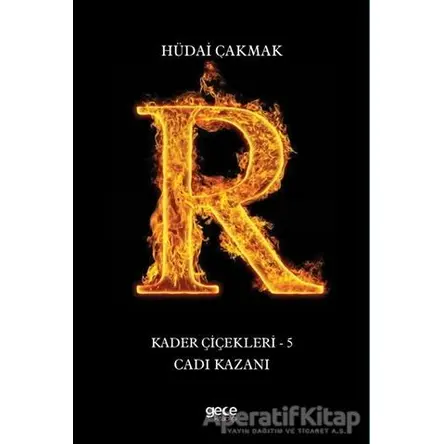 Cadı Kazanı - Kader Çiçekleri 5 - Hüdai Çakmak - Gece Kitaplığı