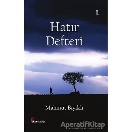 Hatır Defteri - Mahmut Bıyıklı - Okur Kitaplığı