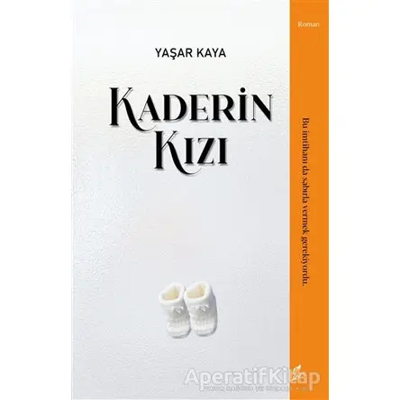 Kaderin Kızı - Yaşar Kaya - Okur Kitaplığı