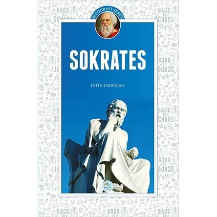 Sokrates (Biyografi) Fatih Erdoğan - Maviçatı Yayınları