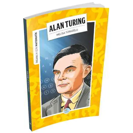 Alan Turing (Matematik) Maviçatı Yayınları