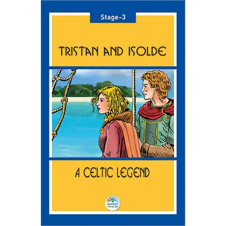 Tristan And Isolde - A Celtic Legend (Stage-3) Maviçatı Yayınları