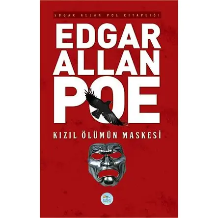 Kızıl Ölümün Maskesi - Edgar Allan Poe - Maviçatı Yayınları