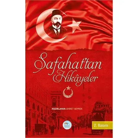 Safahat’tan Hikayeler - Ahmet Seyrek - Maviçatı Yayınları