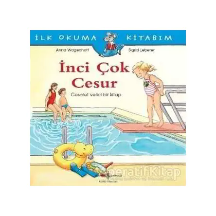 İnci Çok Cesur - Anna Wagenhoff - İş Bankası Kültür Yayınları