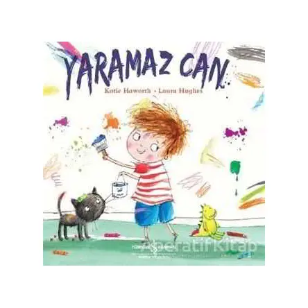 Yaramaz Can - Katie Haworth - İş Bankası Kültür Yayınları