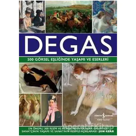 Degas - Jon Kear - İş Bankası Kültür Yayınları