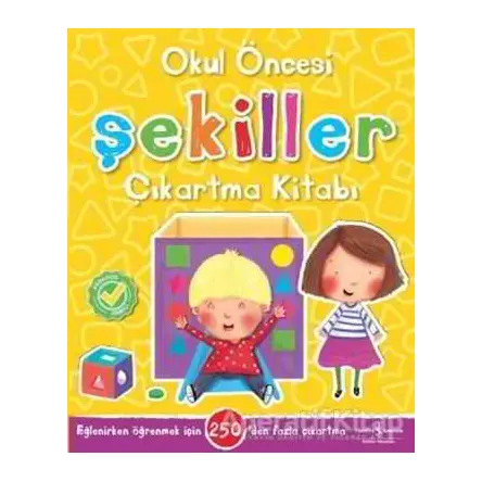 Okul Öncesi Şekiller Çıkartma Kitabı - Kolektif - İş Bankası Kültür Yayınları