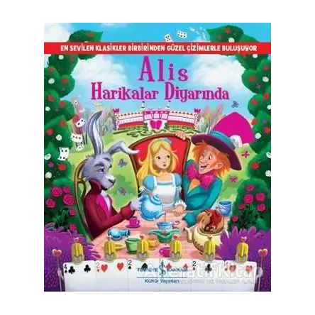 Alis Harikalar Diyarında - Lewis Carroll - İş Bankası Kültür Yayınları