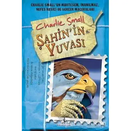 Şahinin Yuvası - Charlie Small - İş Bankası Kültür Yayınları