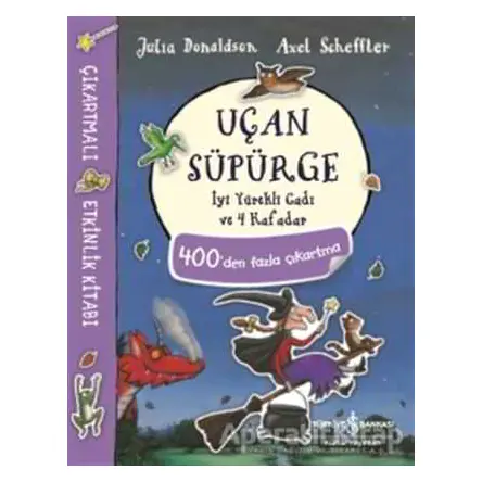Uçan Süpürge - Axel Scheffler - İş Bankası Kültür Yayınları