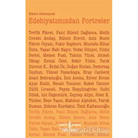 Edebiyatımızdan Portreler - Hikmet Altınkaynak - İş Bankası Kültür Yayınları