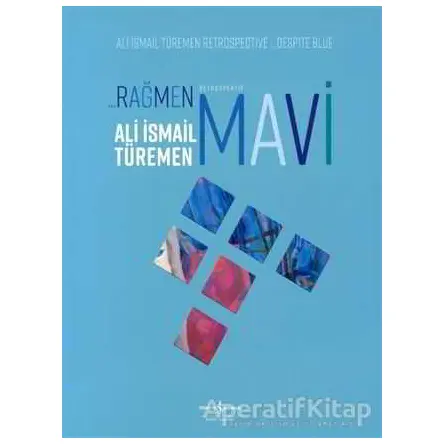 Rağmen Mavi - Ali İsmail Türemen - İş Bankası Kültür Yayınları