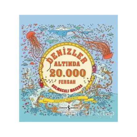 Denizler Altında 20.000 Fersah - Aleksandra Artymowska - İş Bankası Kültür Yayınları