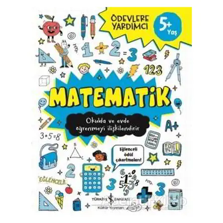 Matematik - Ödevlere Yardımcı - Kolektif - İş Bankası Kültür Yayınları