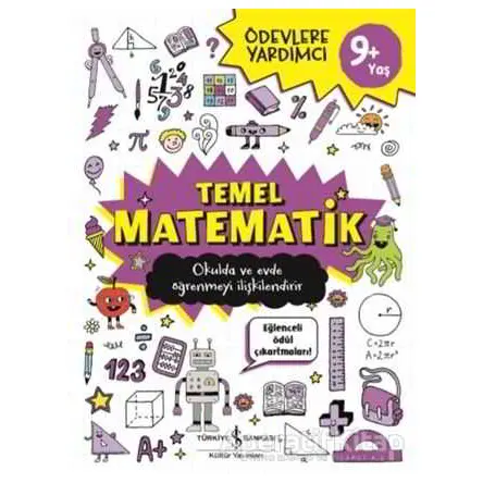 Temel Matematik (9+ Yaş) - Kolektif - İş Bankası Kültür Yayınları