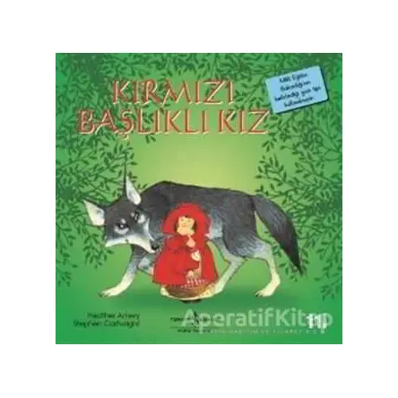 Kırmızı Başlıklı Kız - Heather Amery - İş Bankası Kültür Yayınları