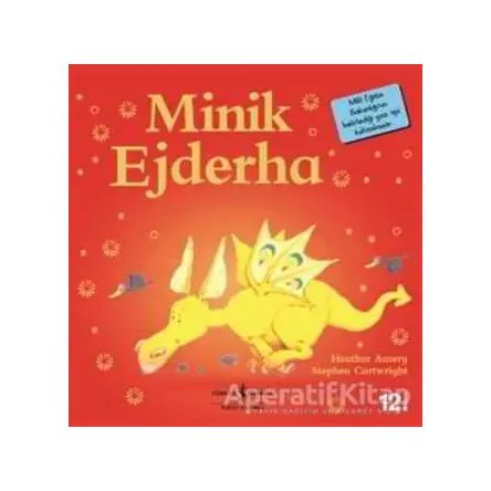 Minik Ejderha - Heather Amery - İş Bankası Kültür Yayınları