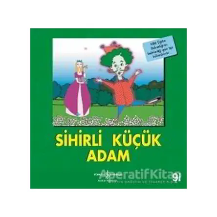 Sihirli Küçük Adam - Kolektif - İş Bankası Kültür Yayınları