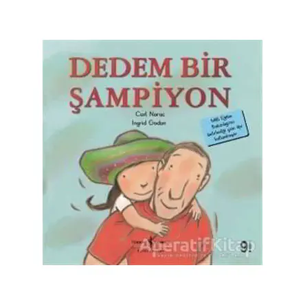 Dedem Bir Şampiyon - Carl Norac - İş Bankası Kültür Yayınları