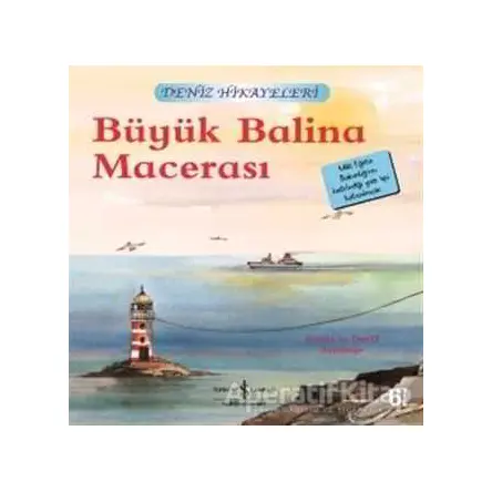 Büyük Balina Macerası - Deniz Hikayeleri - Ronda Armitage - İş Bankası Kültür Yayınları