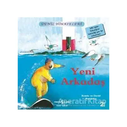 Yeni Arkadaş - Deniz Hikayeleri - Ronda Armitage - İş Bankası Kültür Yayınları