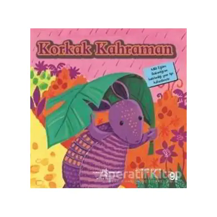 Korkak Kahraman - Joanne Partis - İş Bankası Kültür Yayınları