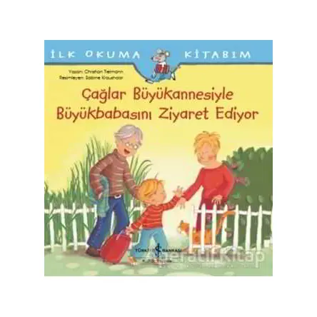 Çağlar Büyükannesiyle Büyükbabasını Ziyaret Ediyor - İlk Okuma Kitabım
