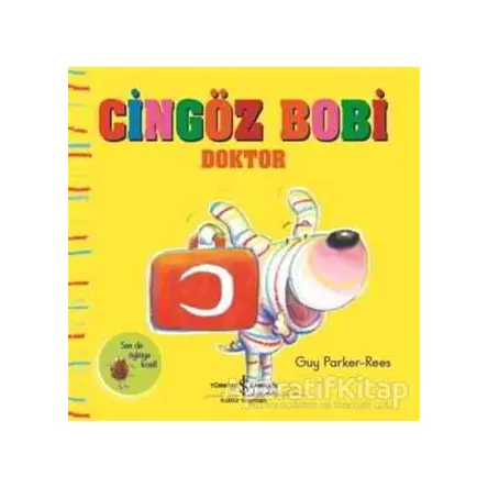Cingöz Bobi Doktor - Guy Parker-Rees - İş Bankası Kültür Yayınları